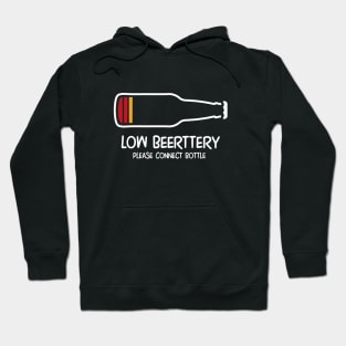 Low beerttery please connect bottle, low battery beer parody Hoodie